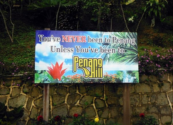 You've never been to Penang unless you've been in Penang Hill